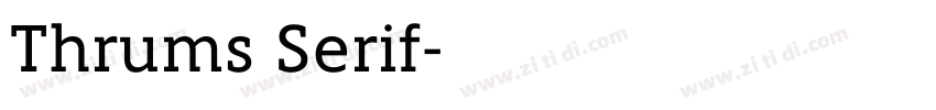 Thrums Serif字体转换